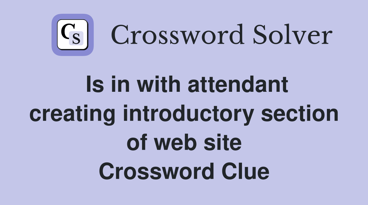 Is in with attendant creating introductory section of web site